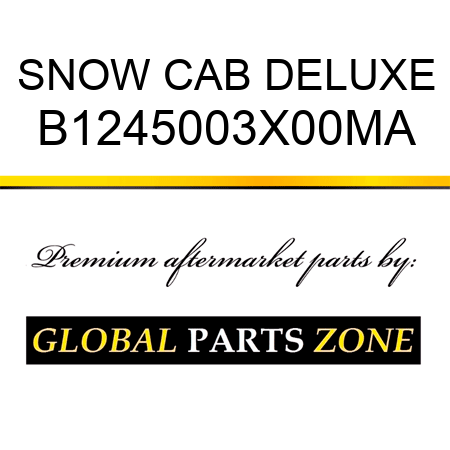 SNOW CAB DELUXE B1245003X00MA