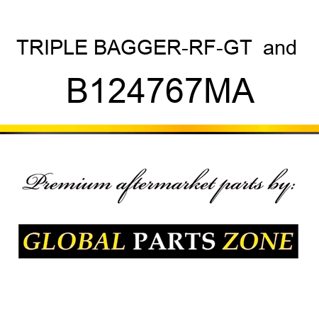 TRIPLE BAGGER-RF-GT & B124767MA