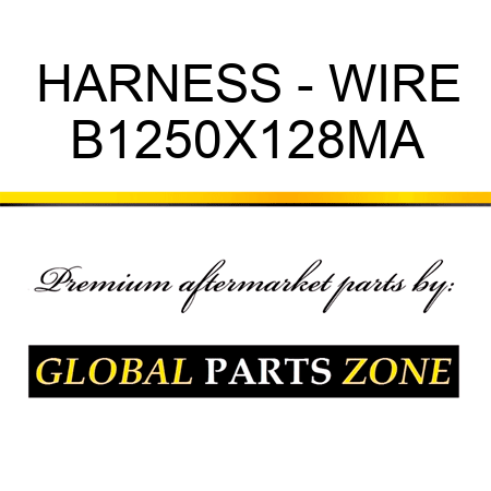 HARNESS - WIRE B1250X128MA