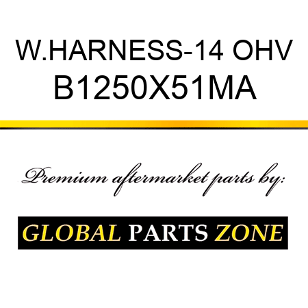 W.HARNESS-14 OHV B1250X51MA