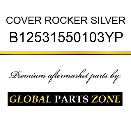 COVER ROCKER SILVER B12531550103YP