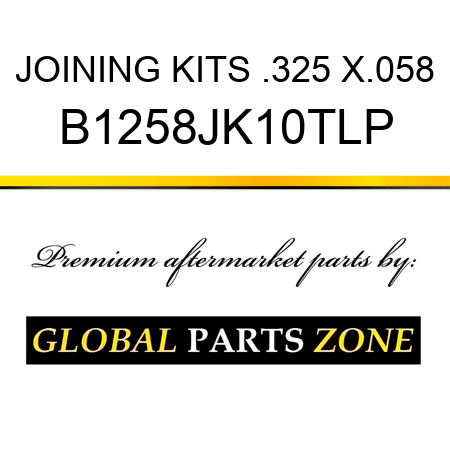JOINING KITS .325 X.058 B1258JK10TLP