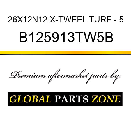 26X12N12 X-TWEEL TURF - 5 B125913TW5B
