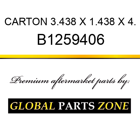 CARTON 3.438 X 1.438 X 4. B1259406