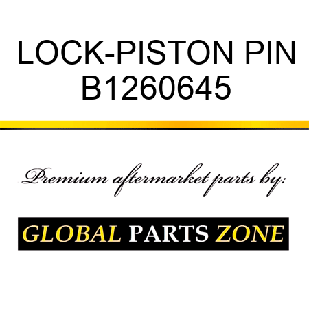 LOCK-PISTON PIN B1260645