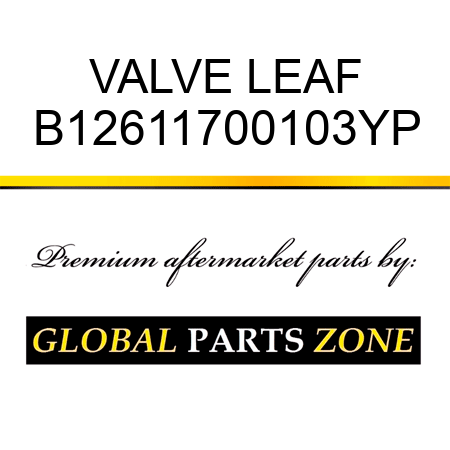 VALVE LEAF B12611700103YP