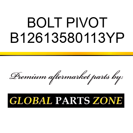 BOLT PIVOT B12613580113YP