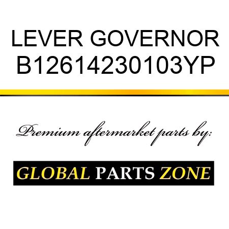 LEVER GOVERNOR B12614230103YP