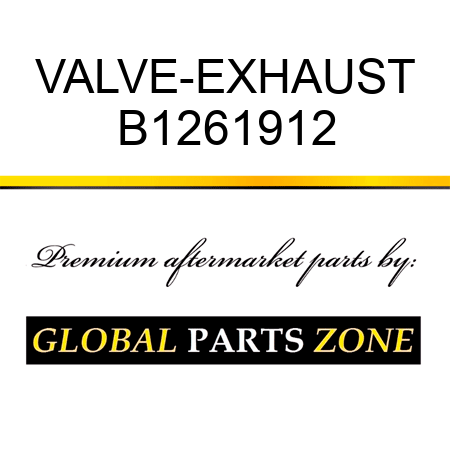 VALVE-EXHAUST B1261912
