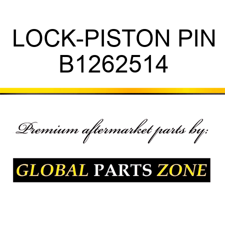LOCK-PISTON PIN B1262514