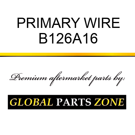 PRIMARY WIRE B126A16