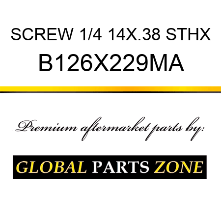 SCREW 1/4 14X.38 STHX B126X229MA