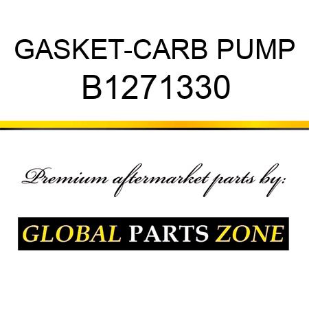 GASKET-CARB PUMP B1271330