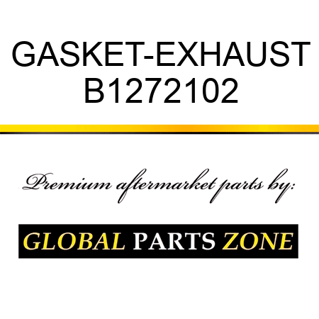 GASKET-EXHAUST B1272102