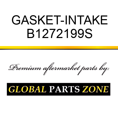 GASKET-INTAKE B1272199S