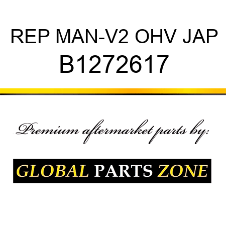 REP MAN-V2 OHV JAP B1272617