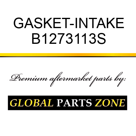 GASKET-INTAKE B1273113S