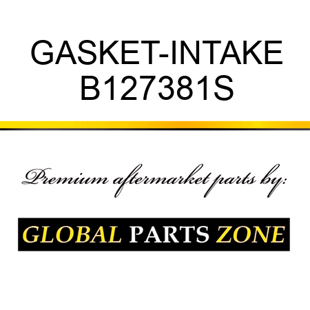 GASKET-INTAKE B127381S