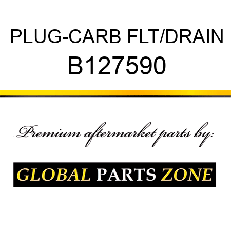 PLUG-CARB FLT/DRAIN B127590