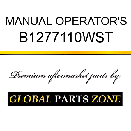 MANUAL OPERATOR'S B1277110WST