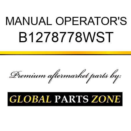 MANUAL OPERATOR'S B1278778WST
