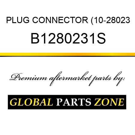 PLUG CONNECTOR (10-28023 B1280231S