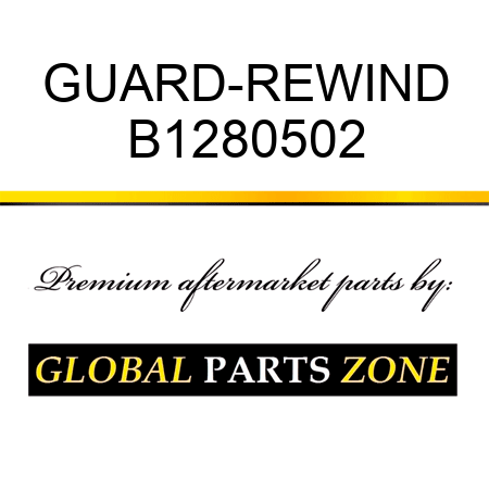 GUARD-REWIND B1280502