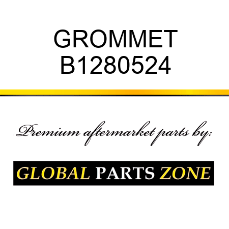 GROMMET B1280524