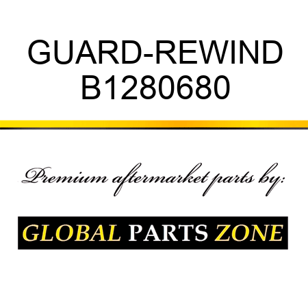 GUARD-REWIND B1280680