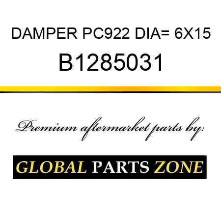 DAMPER PC922 DIA= 6X15 B1285031
