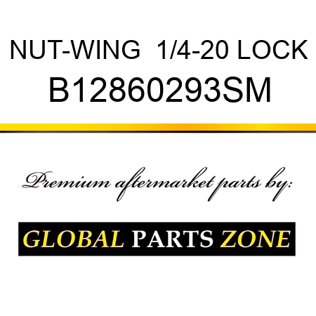 NUT-WING  1/4-20 LOCK B12860293SM