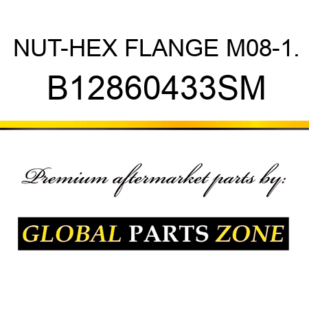 NUT-HEX FLANGE M08-1. B12860433SM