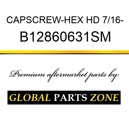 CAPSCREW-HEX HD 7/16- B12860631SM