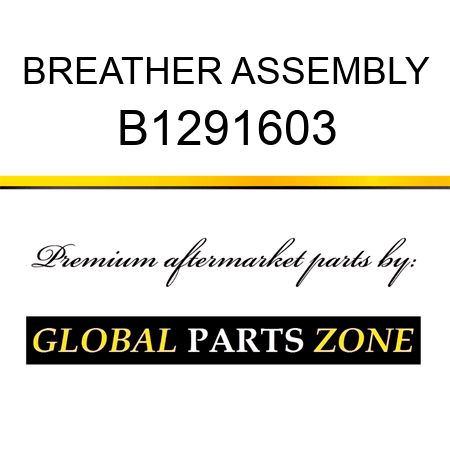 BREATHER ASSEMBLY B1291603