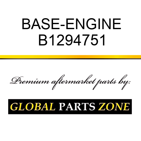 BASE-ENGINE B1294751