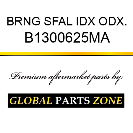 BRNG SFAL IDX ODX. B1300625MA