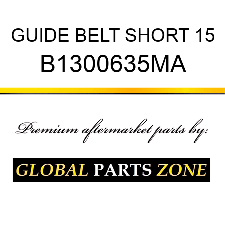 GUIDE BELT SHORT 15 B1300635MA