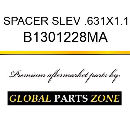 SPACER SLEV .631X1.1 B1301228MA