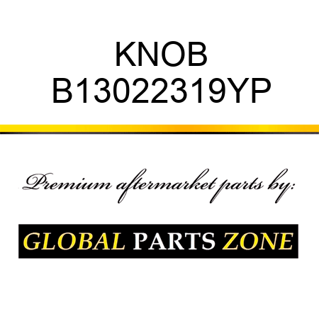 KNOB B13022319YP