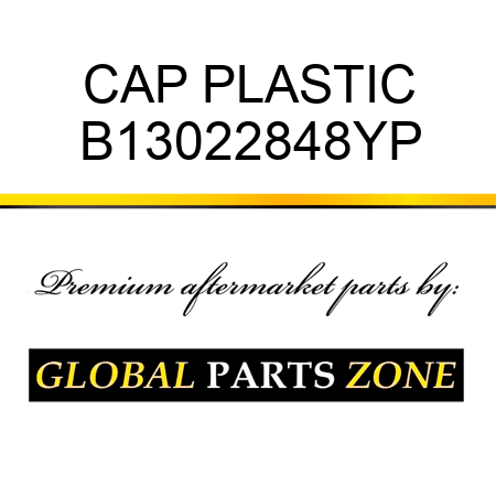 CAP PLASTIC B13022848YP