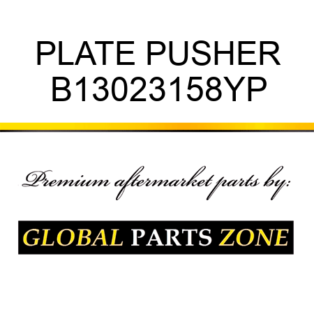 PLATE PUSHER B13023158YP