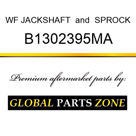WF JACKSHAFT & SPROCK B1302395MA
