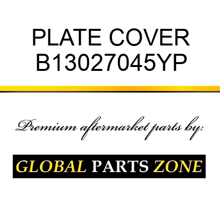 PLATE COVER B13027045YP