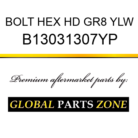 BOLT HEX HD GR8 YLW B13031307YP