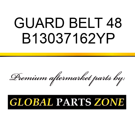 GUARD BELT 48 B13037162YP