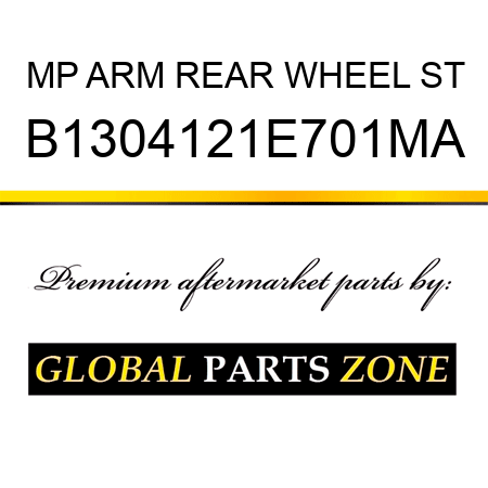 MP ARM REAR WHEEL ST B1304121E701MA