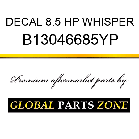 DECAL 8.5 HP WHISPER B13046685YP