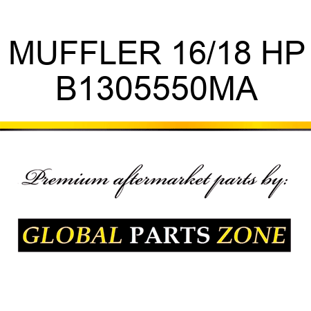 MUFFLER 16/18 HP B1305550MA