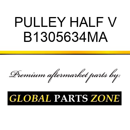 PULLEY HALF V B1305634MA