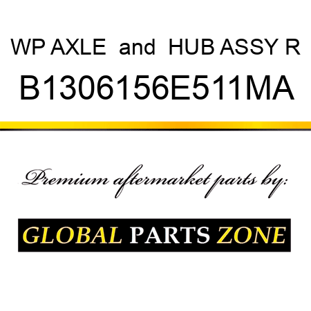 WP AXLE & HUB ASSY R B1306156E511MA